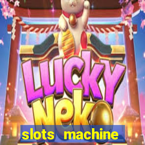 slots machine online for money