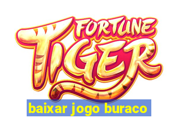 baixar jogo buraco