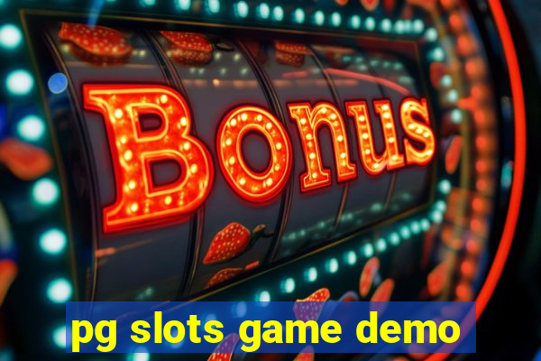 pg slots game demo