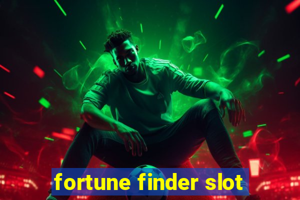 fortune finder slot