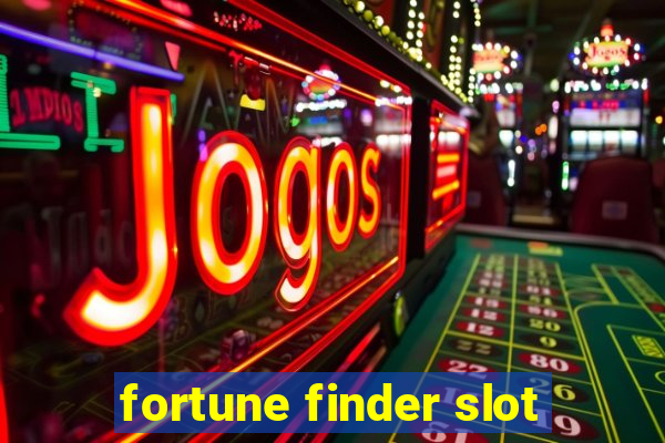 fortune finder slot