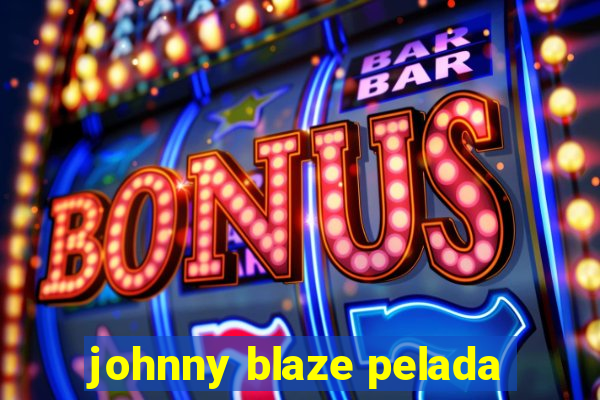 johnny blaze pelada