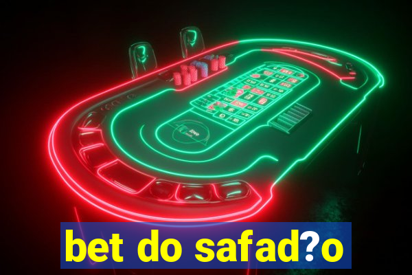 bet do safad?o