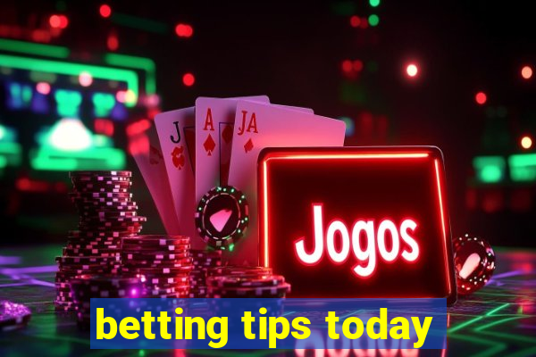 betting tips today