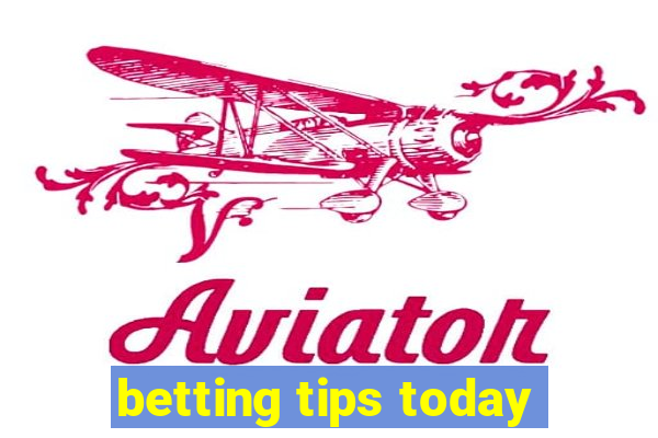 betting tips today