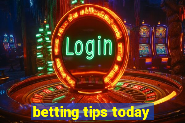 betting tips today