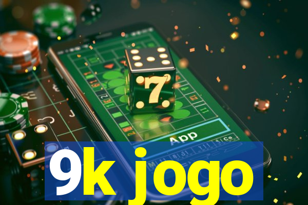 9k jogo