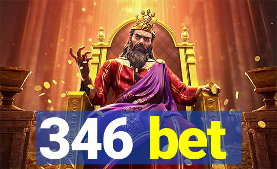 346 bet