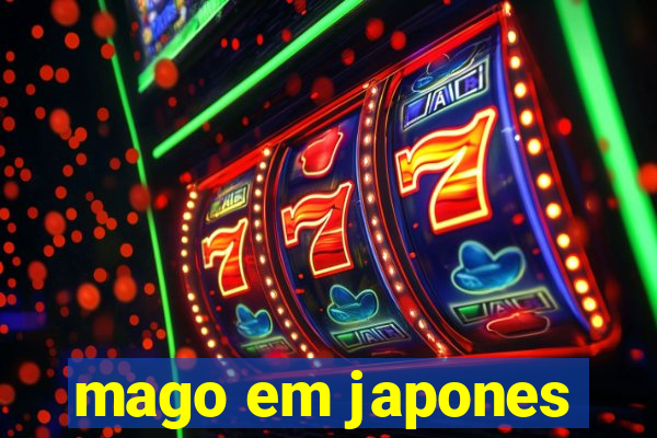 mago em japones