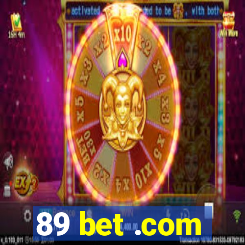 89 bet .com