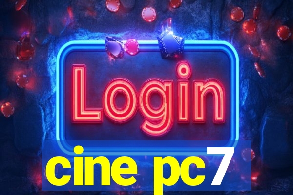 cine pc7