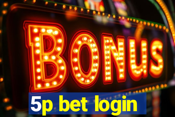 5p bet login