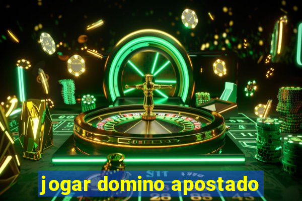 jogar domino apostado