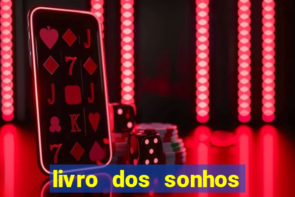 livro dos sonhos jogo do bicho