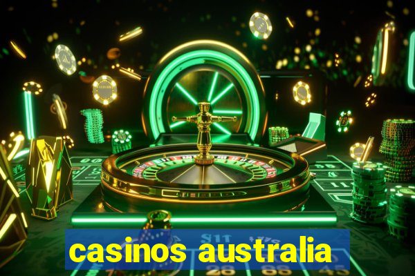 casinos australia