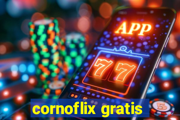 cornoflix gratis