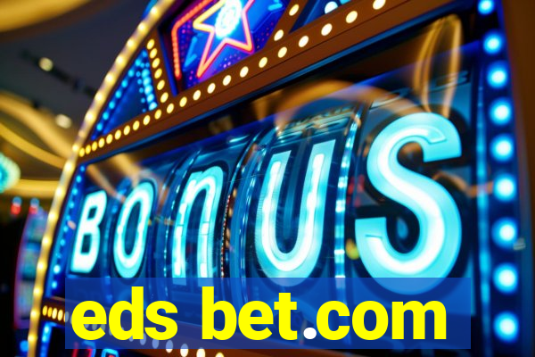 eds bet.com