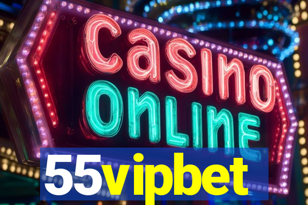 55vipbet