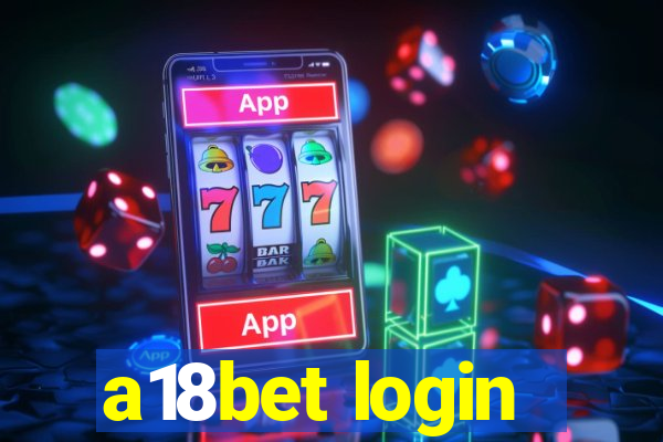 a18bet login