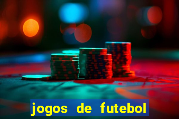 jogos de futebol de amanha