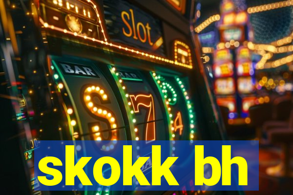 skokk bh