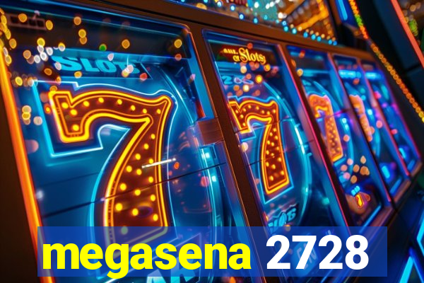 megasena 2728