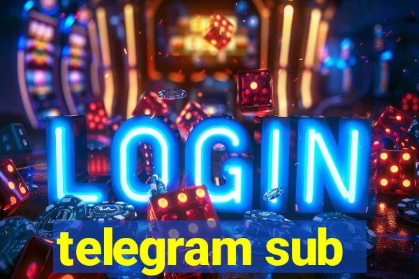 telegram sub