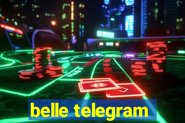 belle telegram