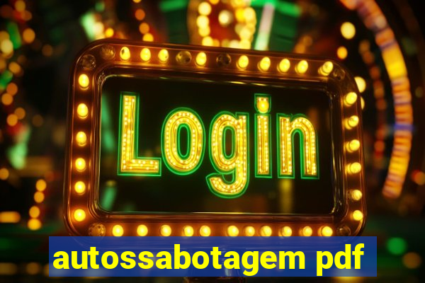 autossabotagem pdf