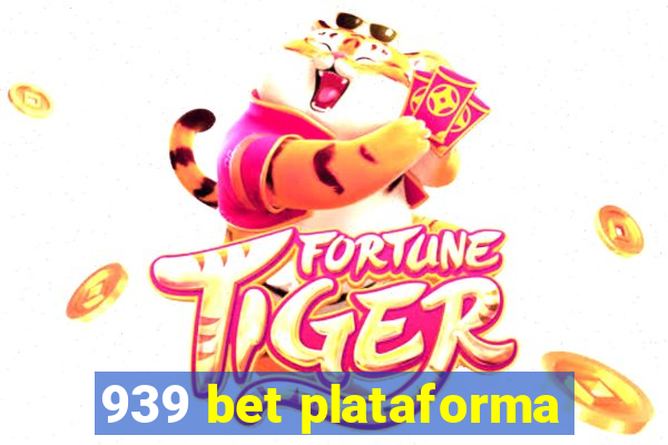 939 bet plataforma