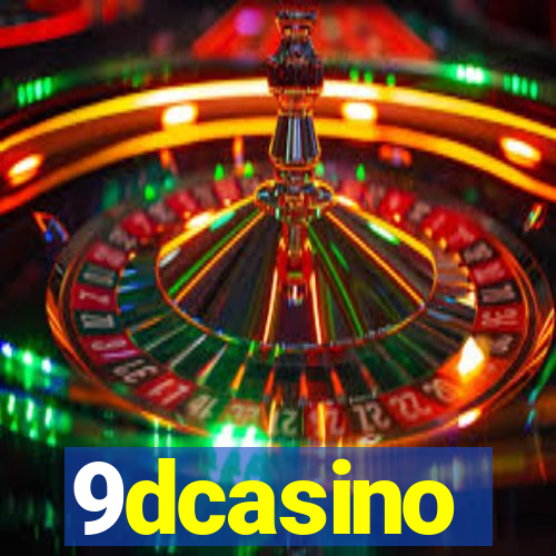 9dcasino