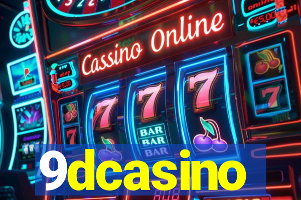 9dcasino