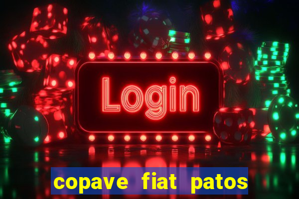 copave fiat patos de minas