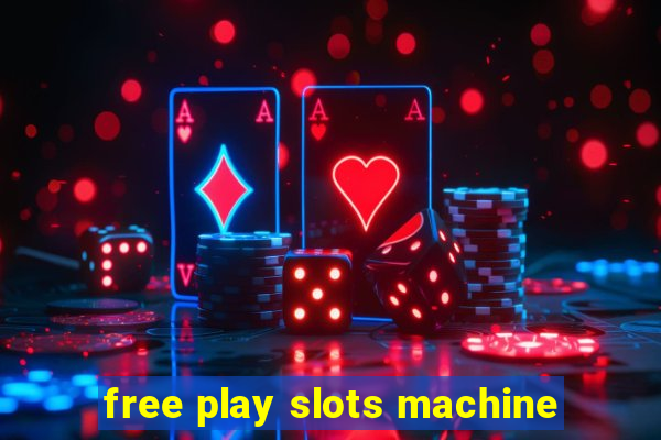 free play slots machine