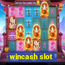 wincash slot