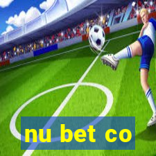 nu bet co