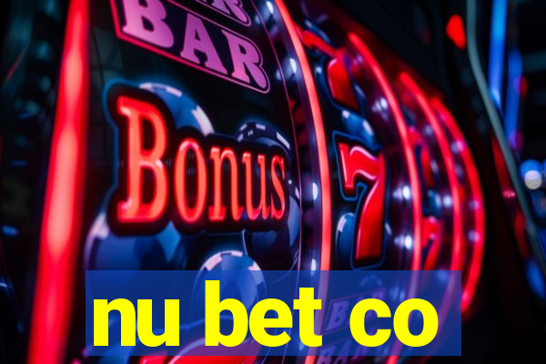 nu bet co