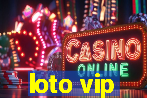 loto vip