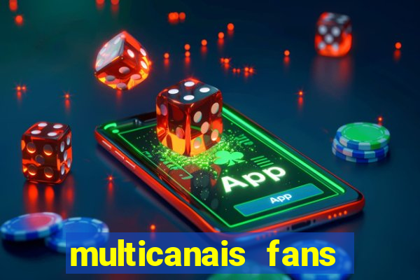 multicanais fans jogo ao vivo