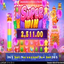 365 bet:9arvxznmf3o= bet365