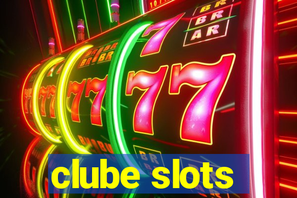 clube slots