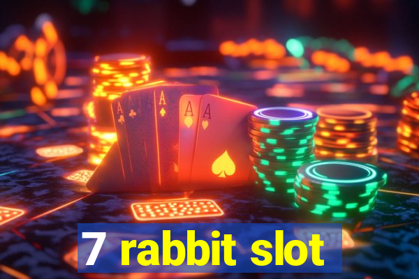 7 rabbit slot