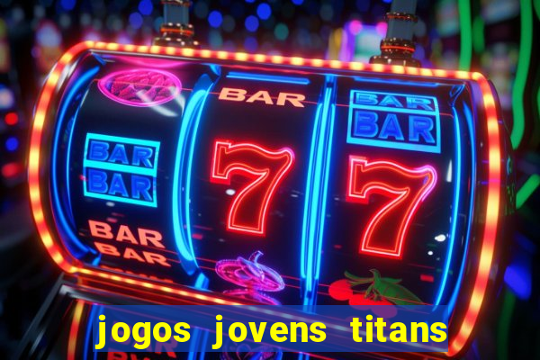 jogos jovens titans battle blitz