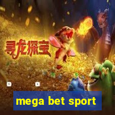 mega bet sport