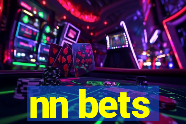 nn bets