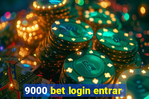 9000 bet login entrar