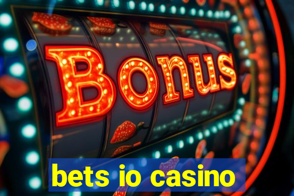 bets io casino