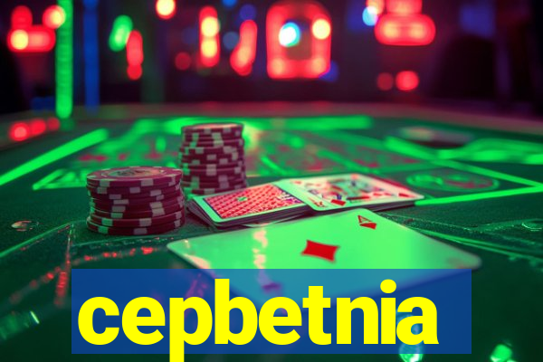 cepbetnia