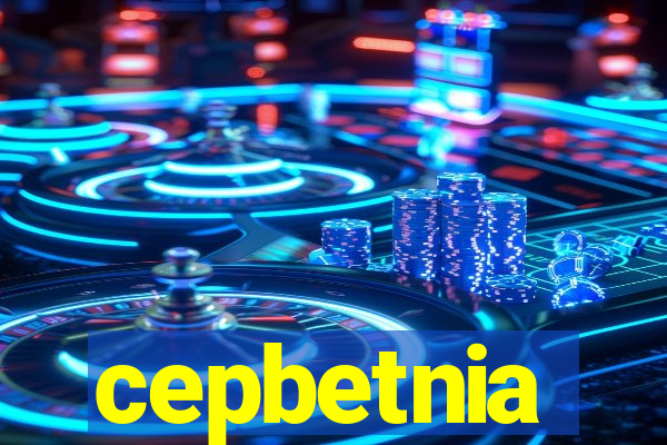 cepbetnia