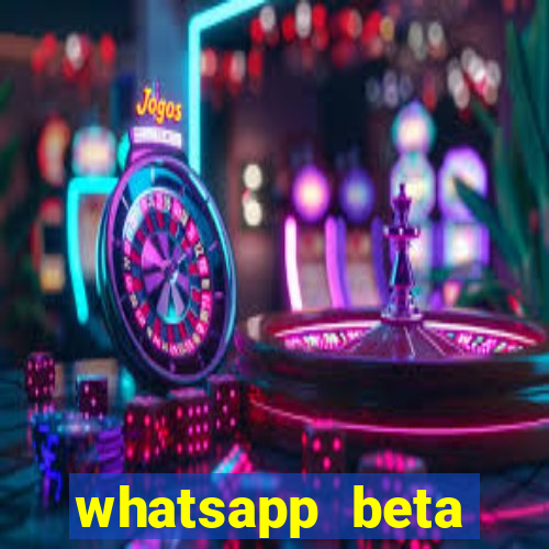 whatsapp beta mirror apk